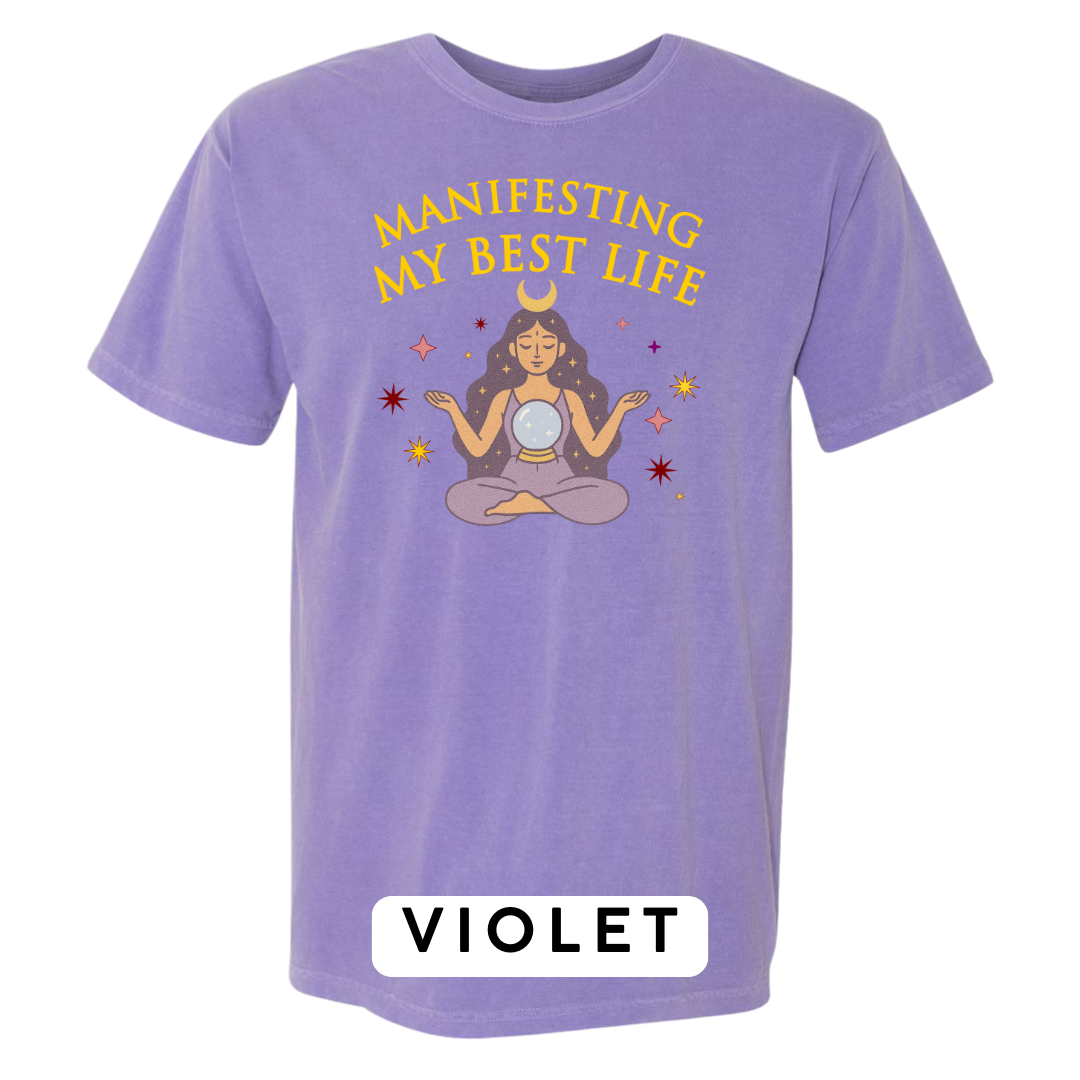 Manifesting My Best Life Graphic T-Shirt