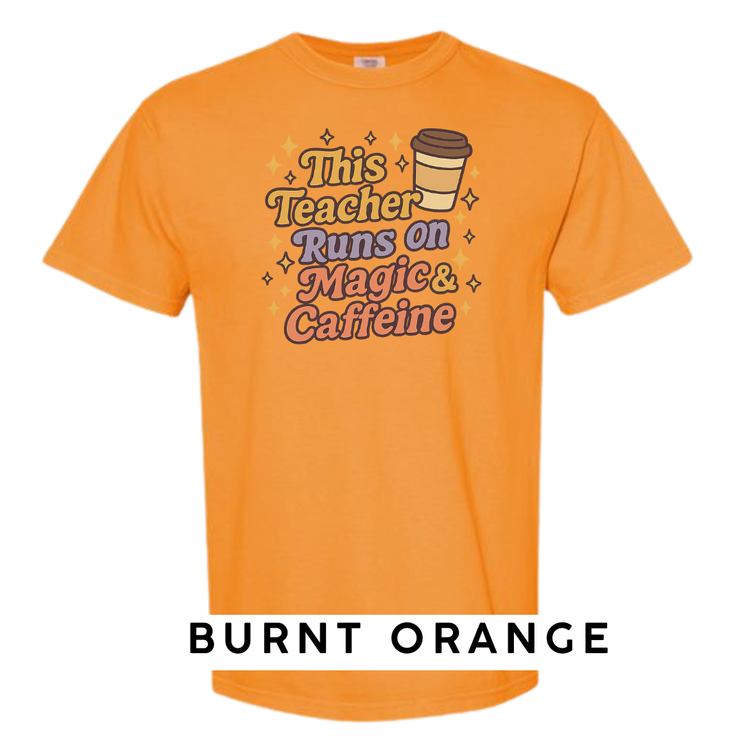 This Teacher Runs on Magic & Caffeine Graphic T-Shirt