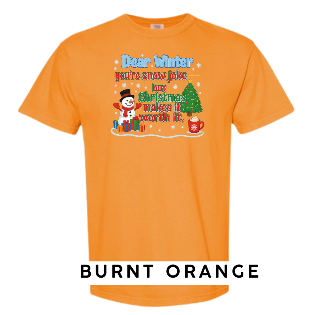 Dear Winter… You’re Snow Joke, But Christmas Makes It Worth It!