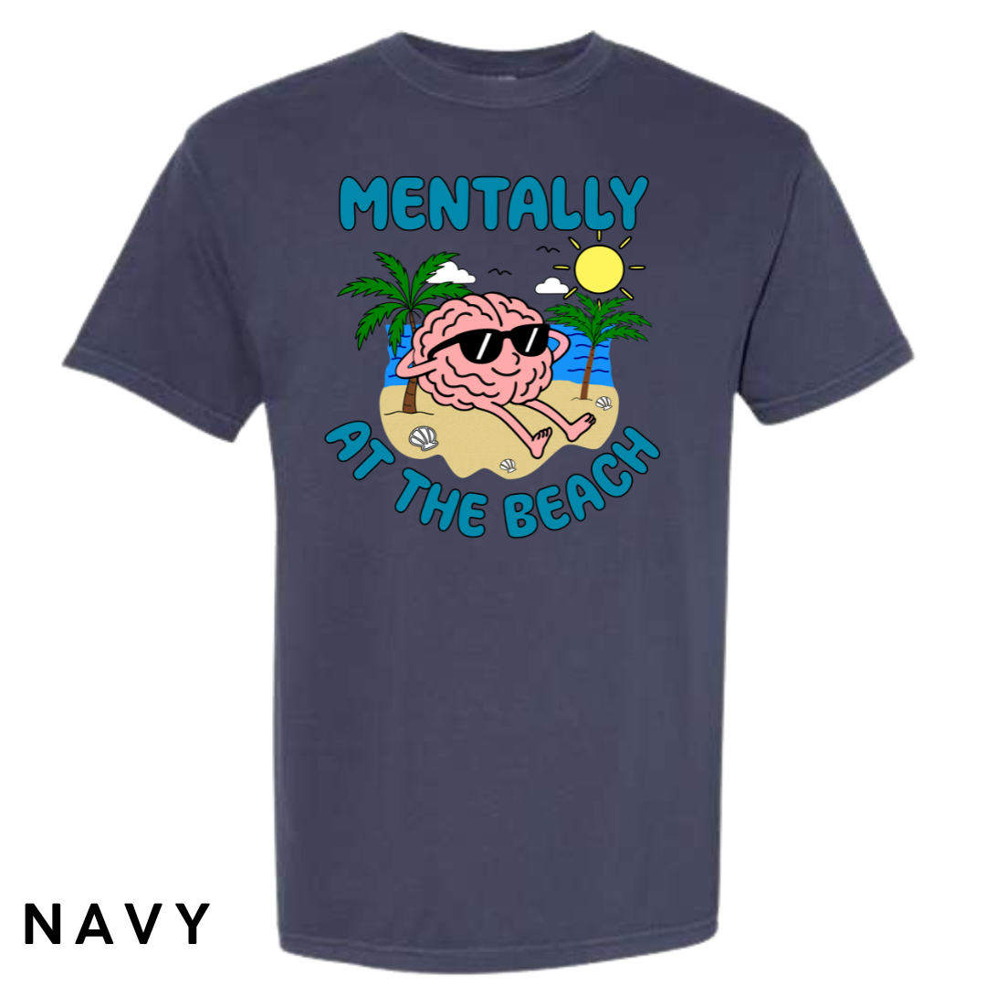 Mentally at the Beach Graphic T-Shirt
