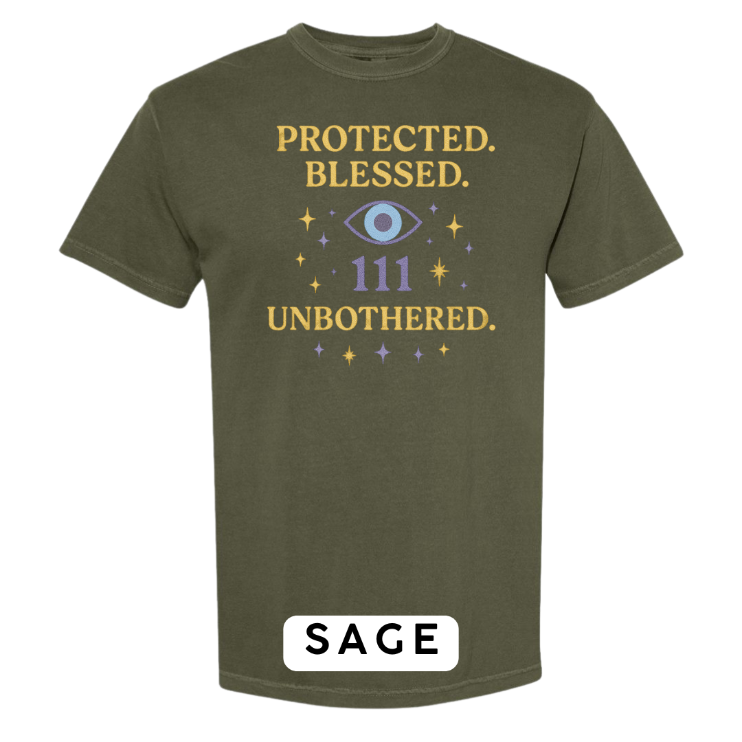 Protected. Blessed. 111. Unbothered. Graphic T-Shirt