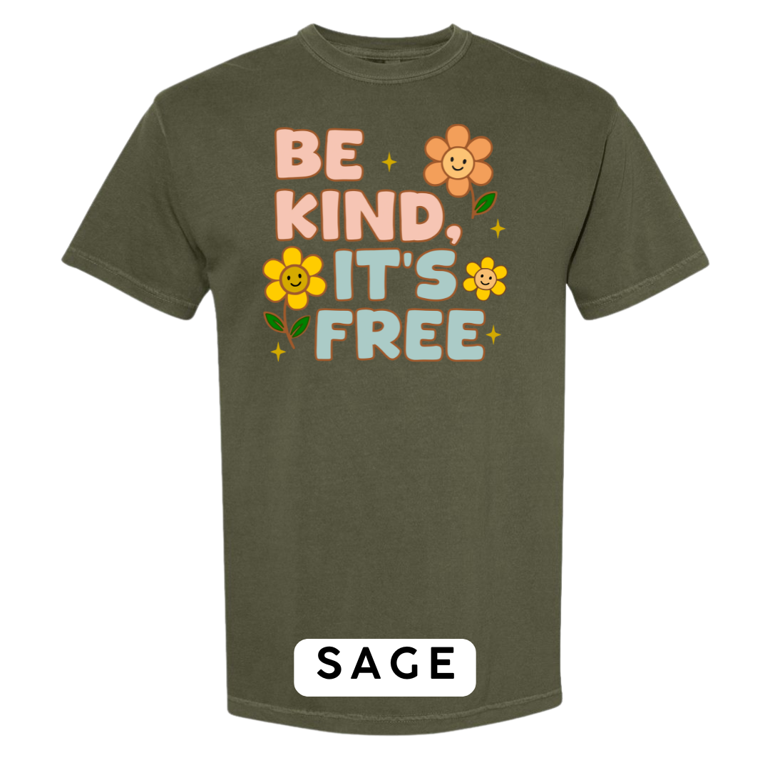 Be Kind, It’s Free Graphic T-Shirt