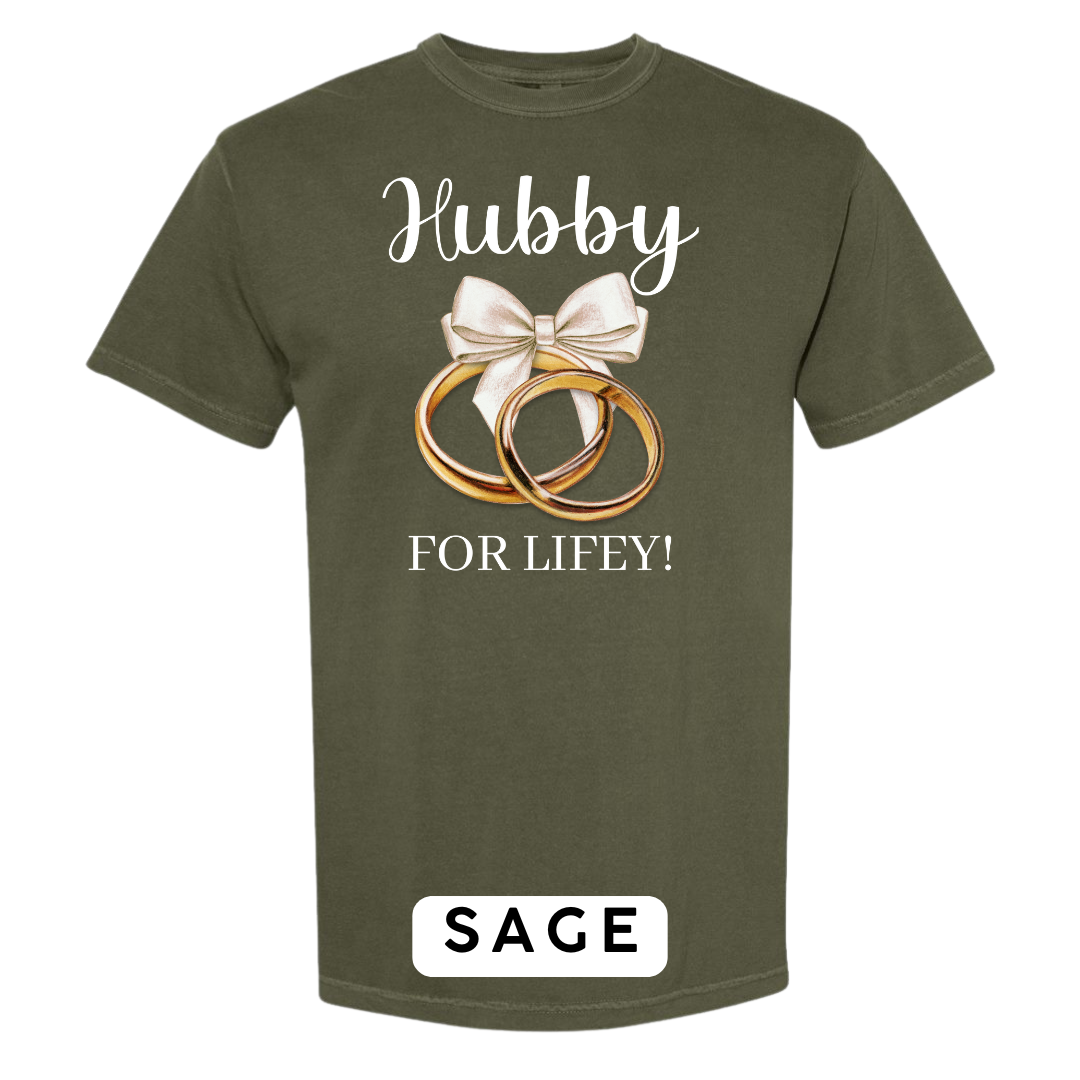 Hubby for Lifey! Graphic T-Shirt