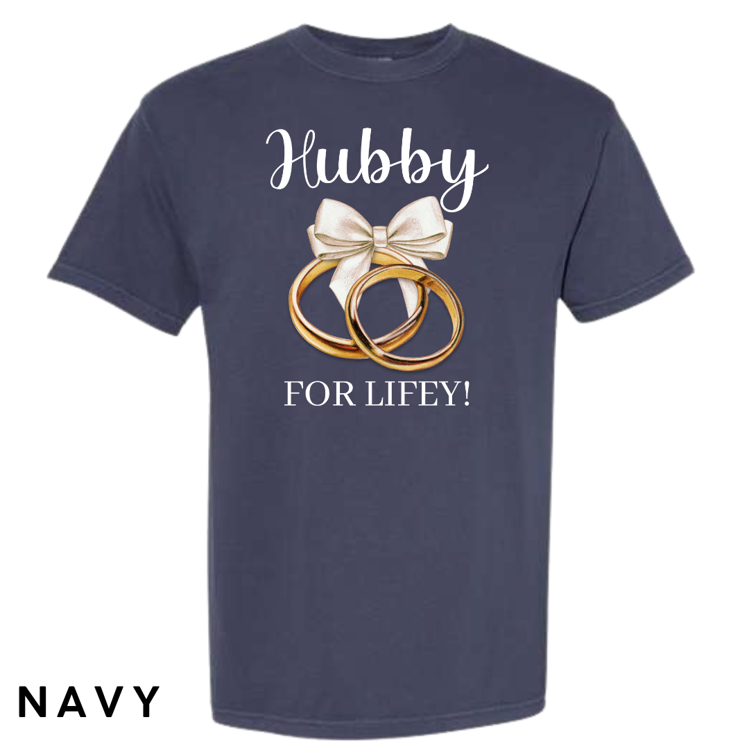 Hubby for Lifey! Graphic T-Shirt
