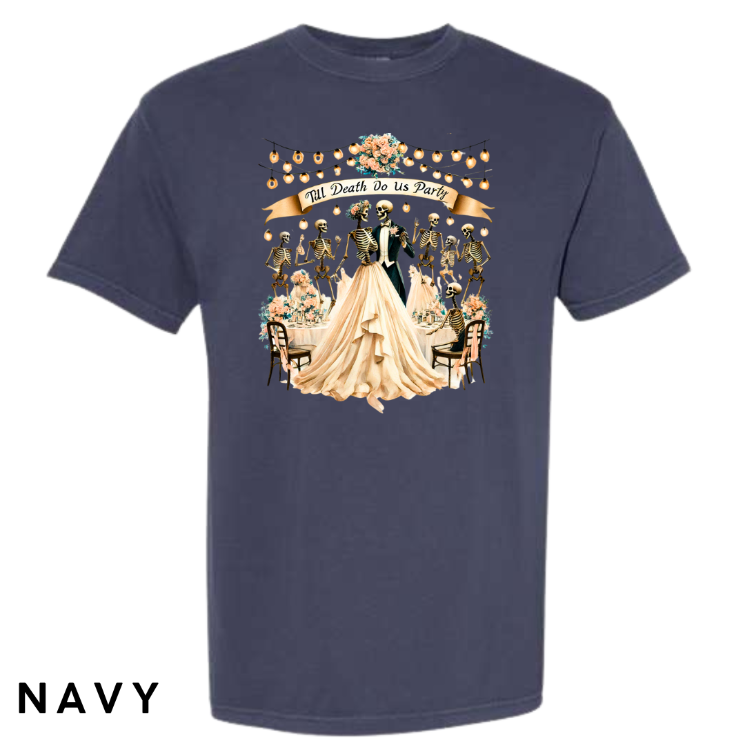 Till Death Do Us Party Graphic T-Shirt