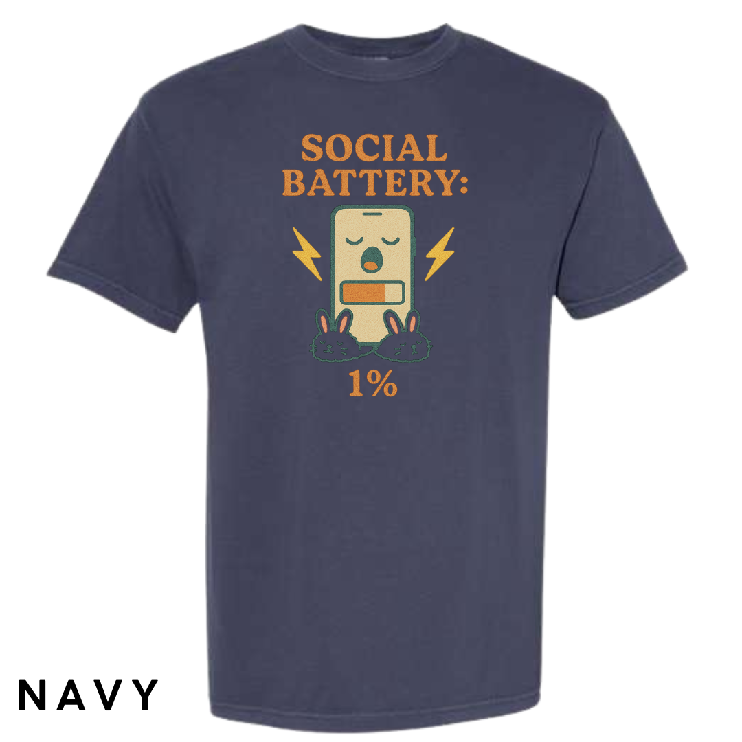 Social Battery: 1% Graphic T-Shirt