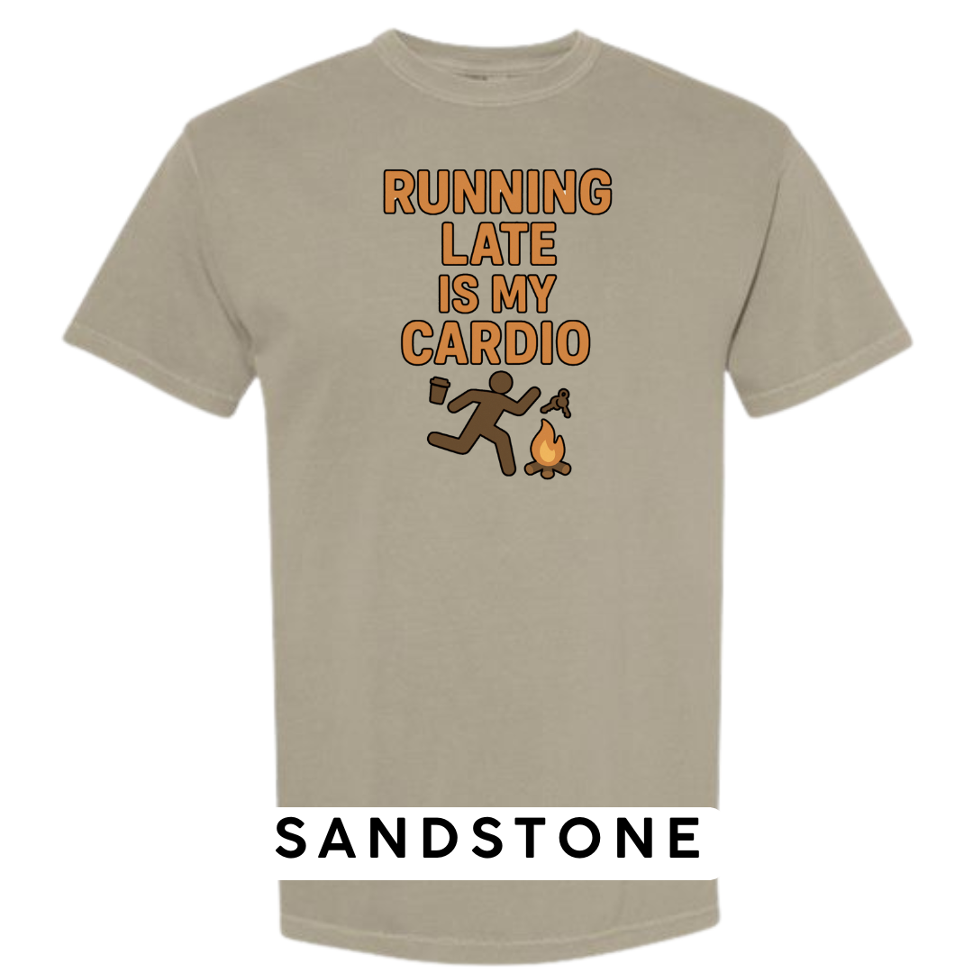Running Late Is My Cardio Graphic T-Shirt