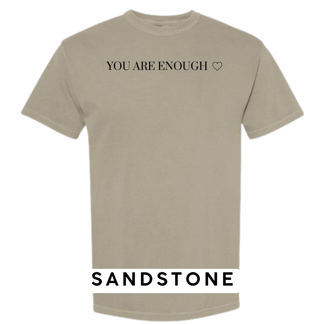 You Are Enough Graphic T-Shirt