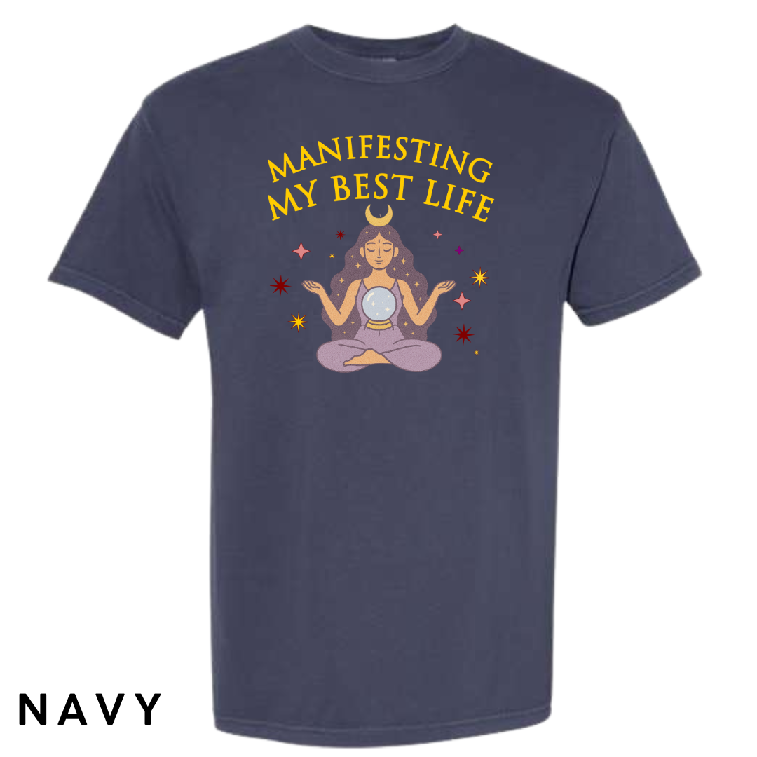 Manifesting My Best Life Graphic T-Shirt