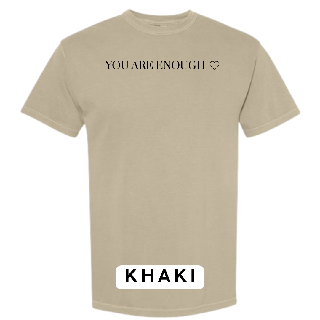 You Are Enough Graphic T-Shirt