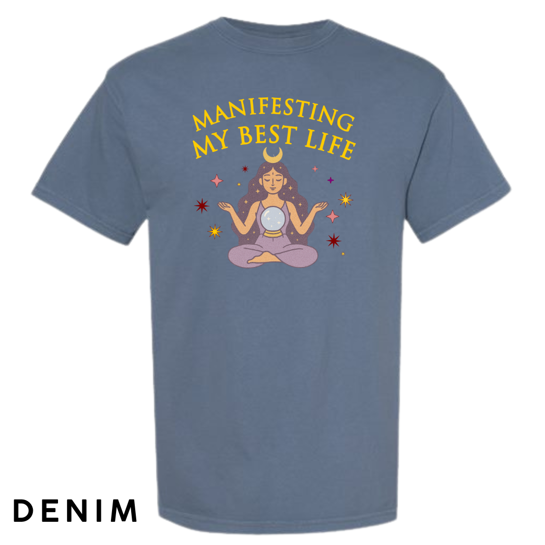 Manifesting My Best Life Graphic T-Shirt