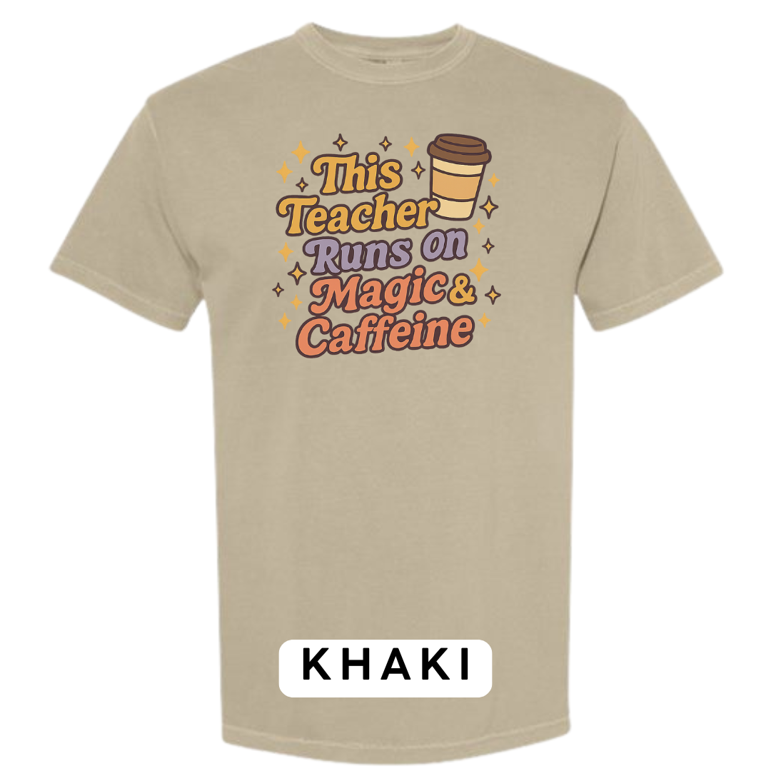 This Teacher Runs on Magic & Caffeine Graphic T-Shirt