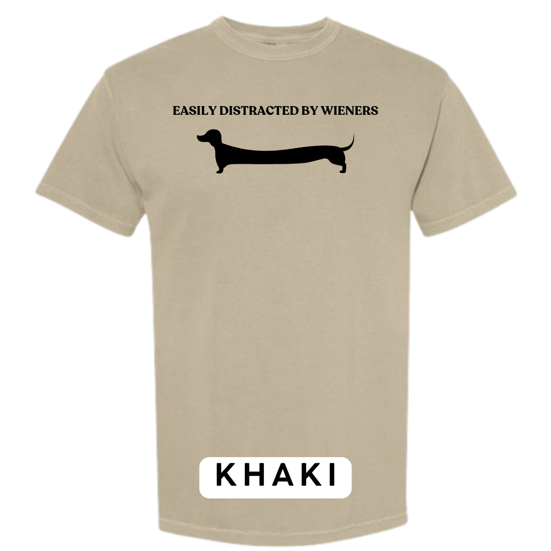Easily Distracted by Wieners Graphic T-Shirt