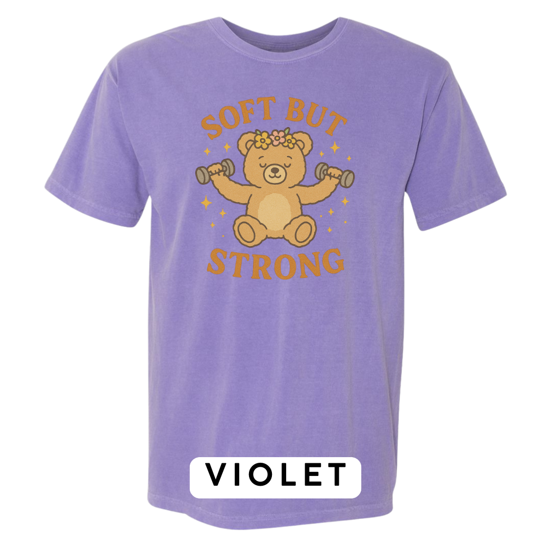 Soft But Strong Graphic T-Shirt
