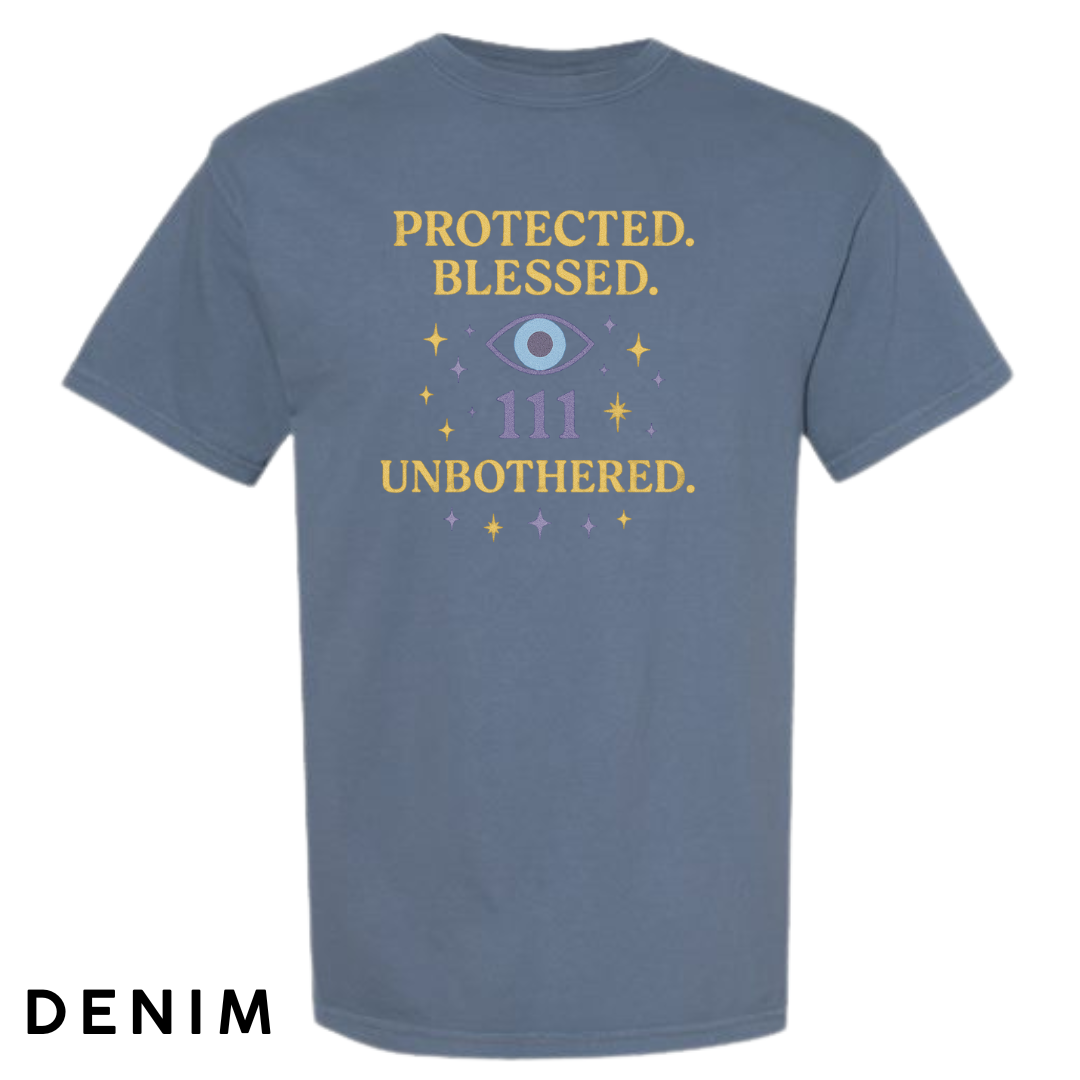 Protected. Blessed. 111. Unbothered. Graphic T-Shirt
