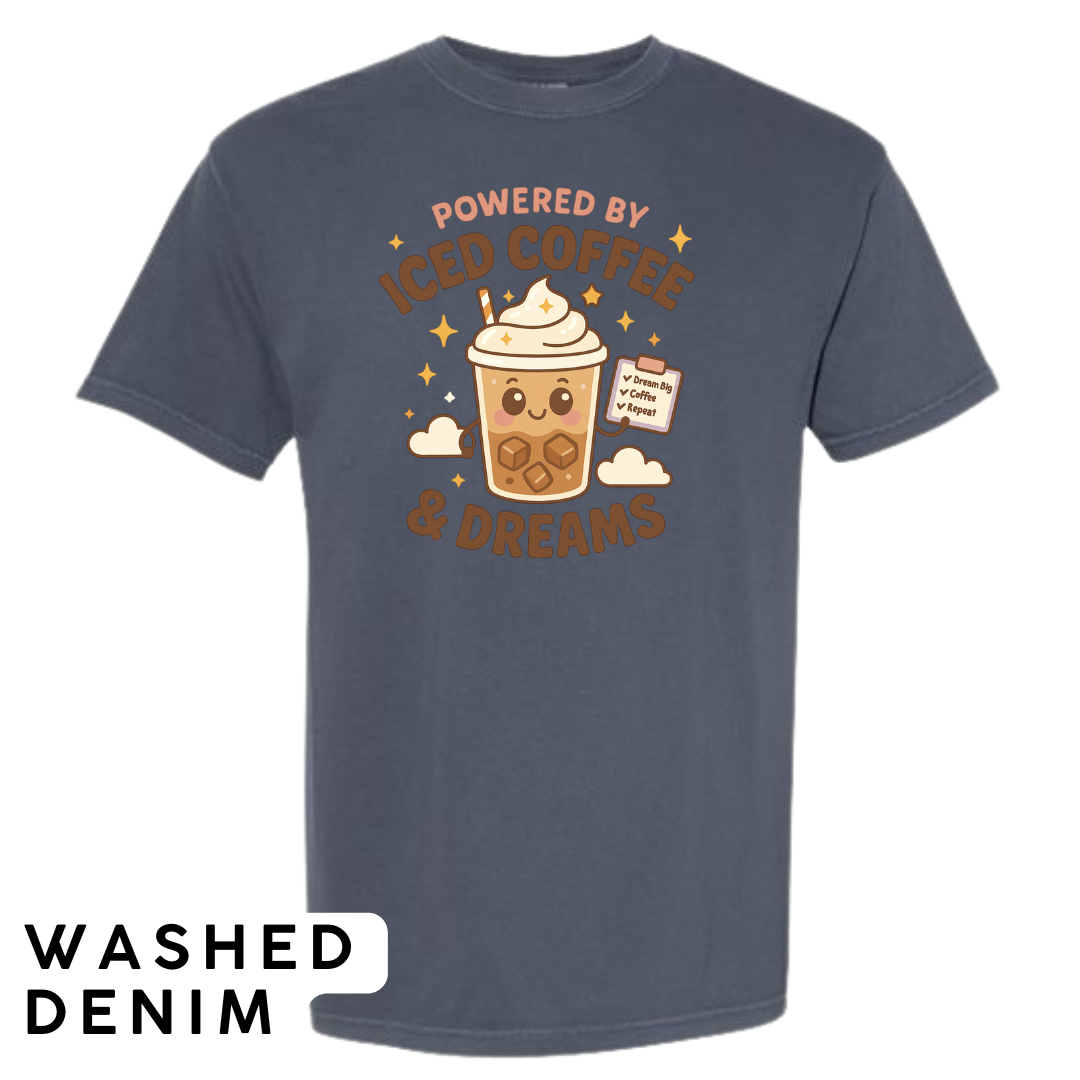 Powered by Iced Coffee & Dreams Graphic T-Shirt