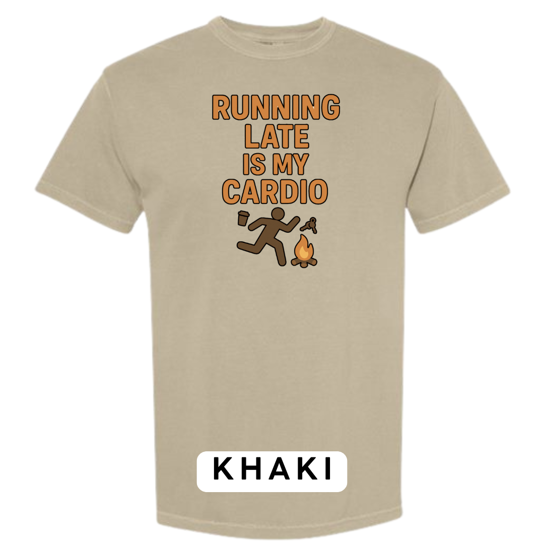 Running Late Is My Cardio Graphic T-Shirt