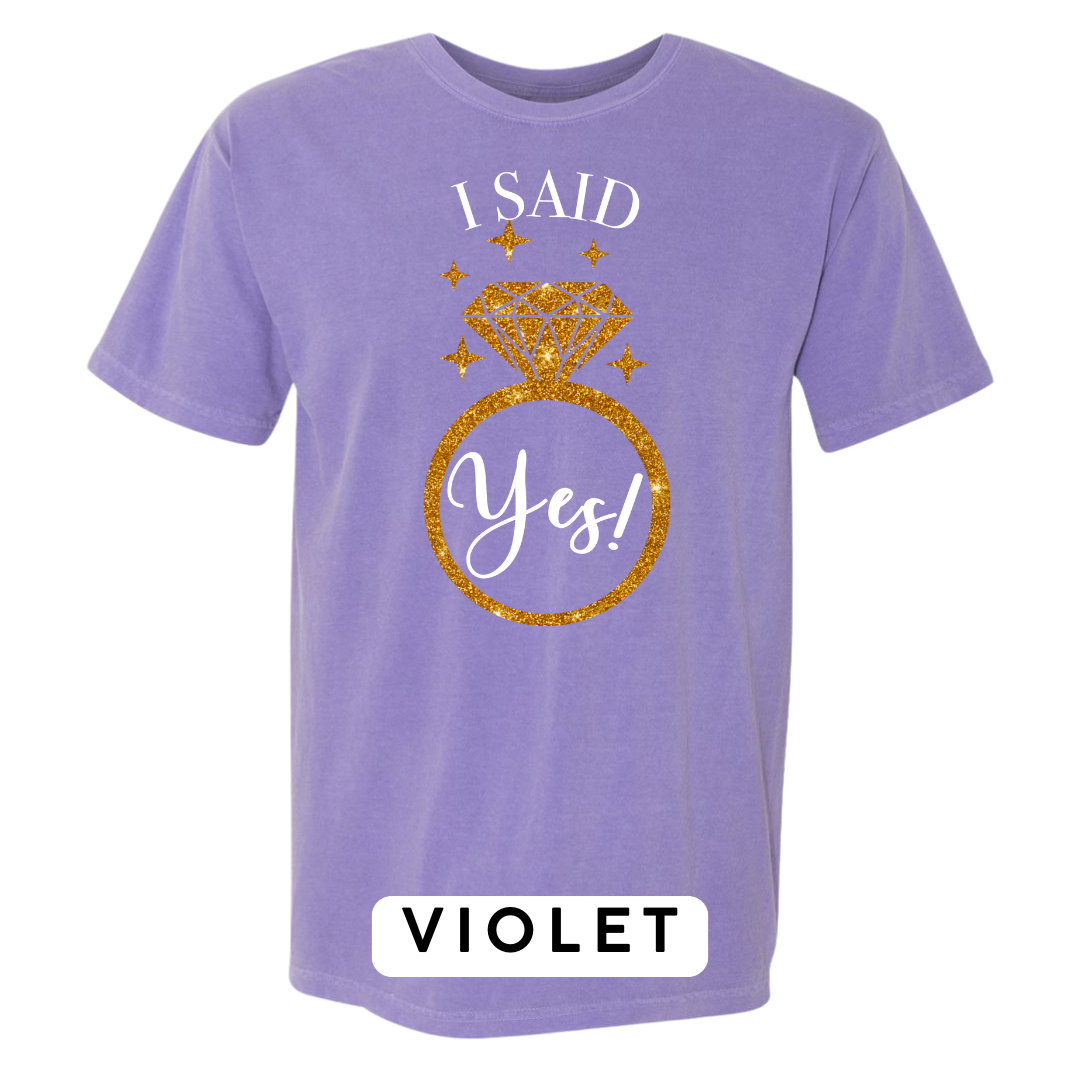 I Said Yes! Engagement Ring Graphic T-Shirt