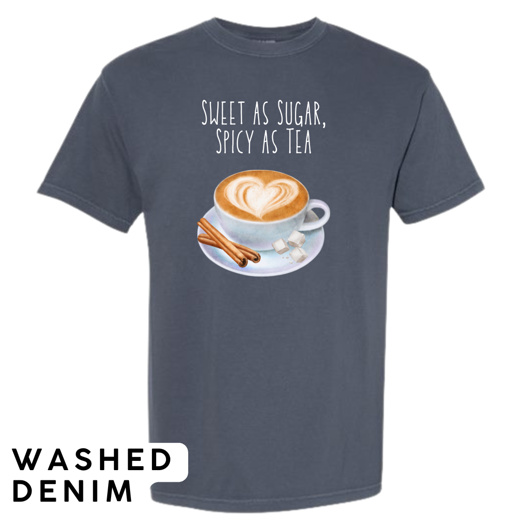 Sweet as Sugar, Spicy as Tea Graphic T-Shirt