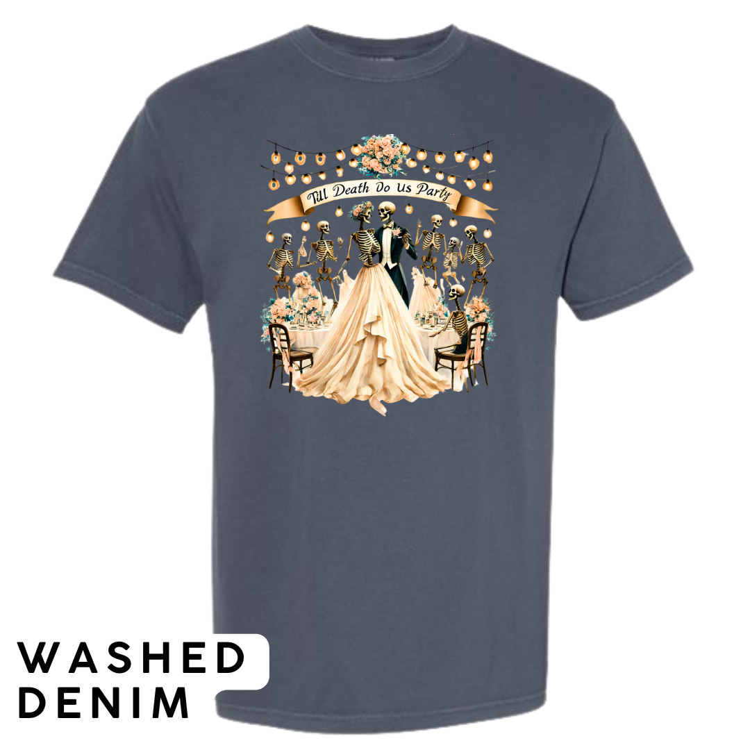 Till Death Do Us Party Graphic T-Shirt