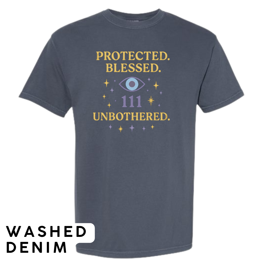 Protected. Blessed. 111. Unbothered. Graphic T-Shirt