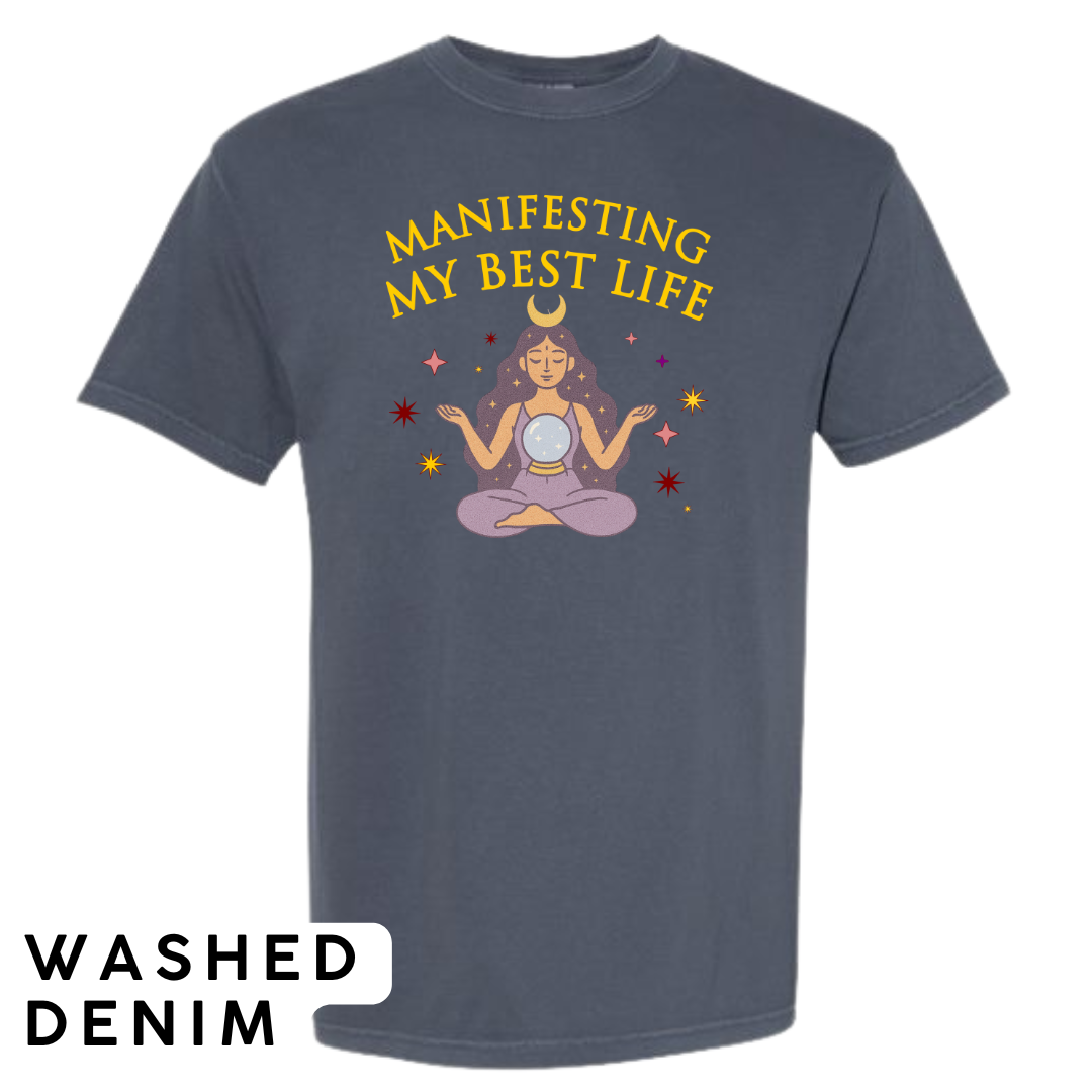 Manifesting My Best Life Graphic T-Shirt
