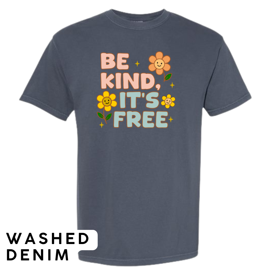 Be Kind, It’s Free Graphic T-Shirt