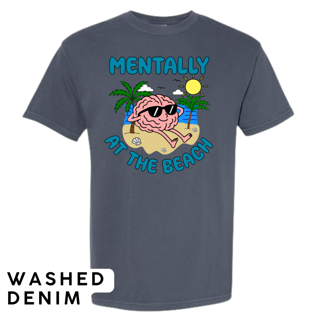 Mentally at the Beach Graphic T-Shirt
