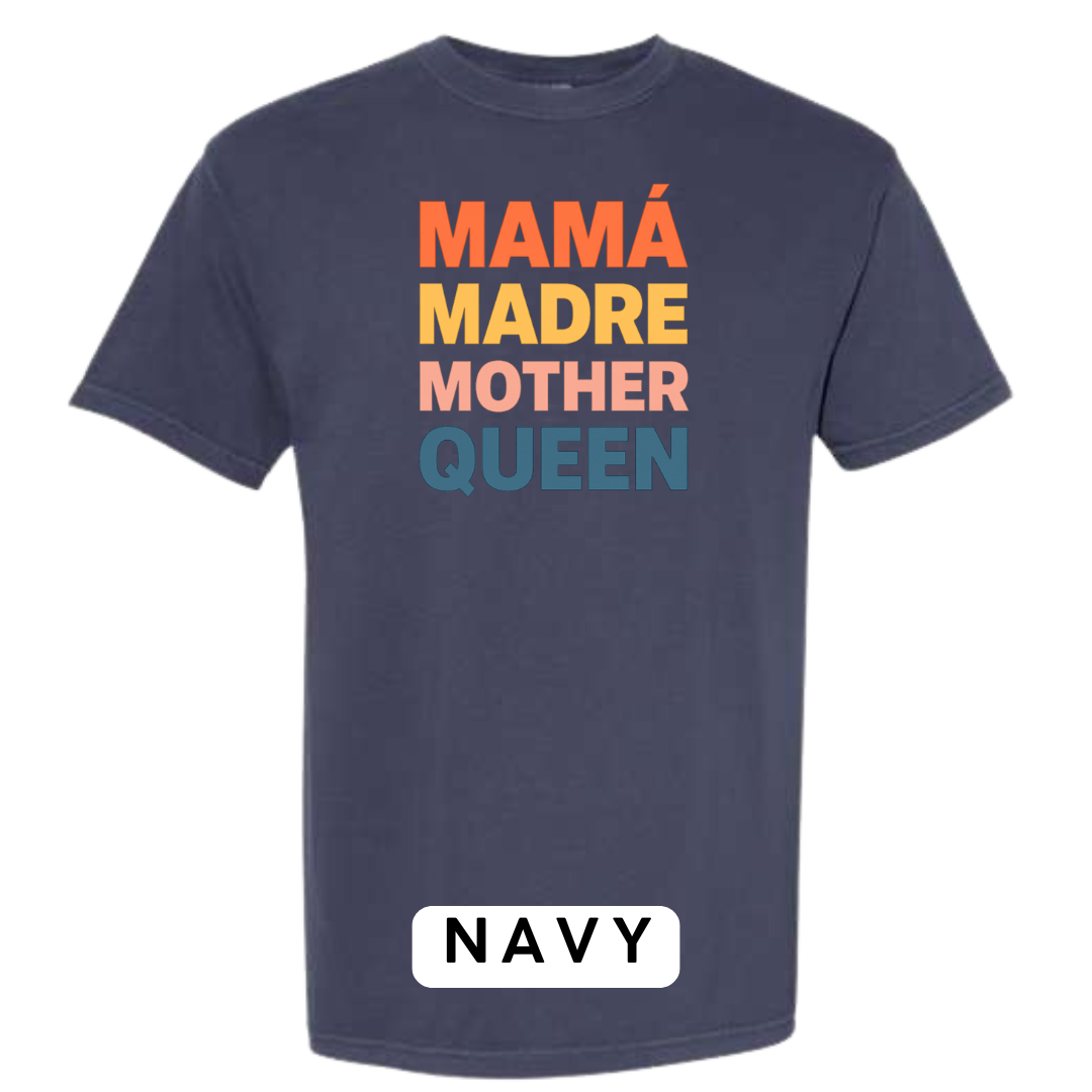 Mamá Madre Mother Queen Graphic T-Shirt