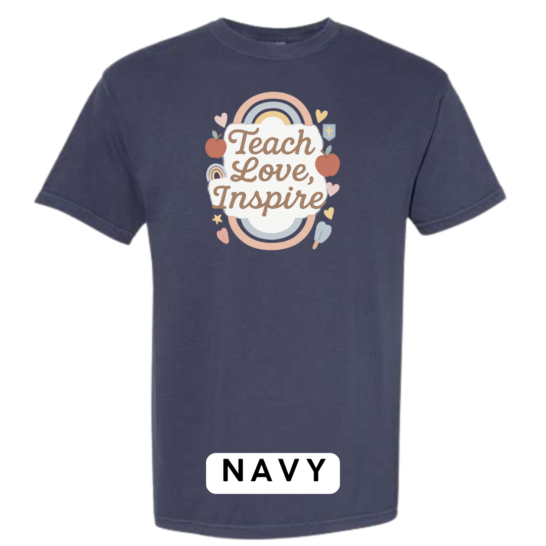 Teach Love Inspire Graphic T-Shirt