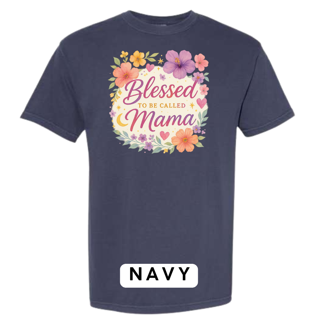 Blessed to Be Called Mama Graphic T-Shirt