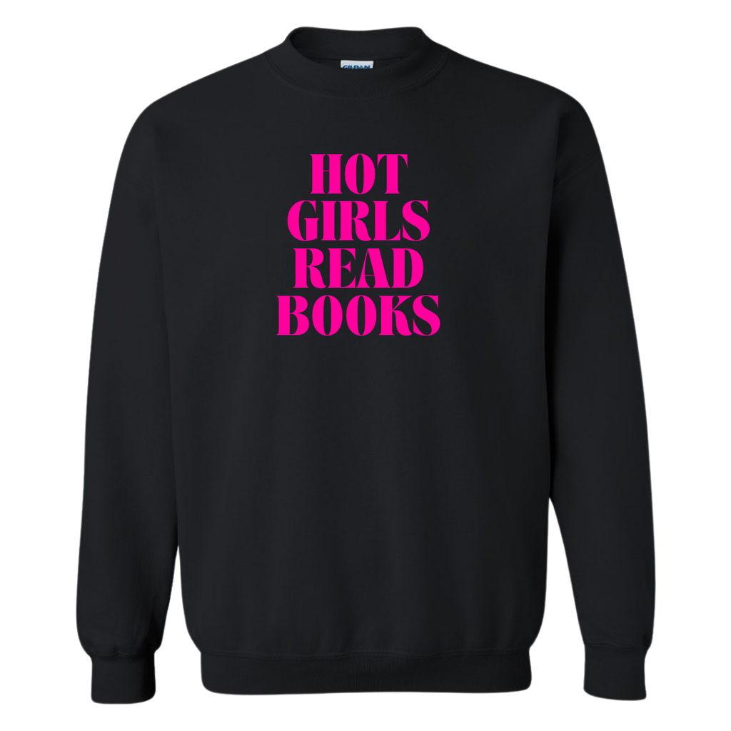 Hot Girls Read Books Crewneck