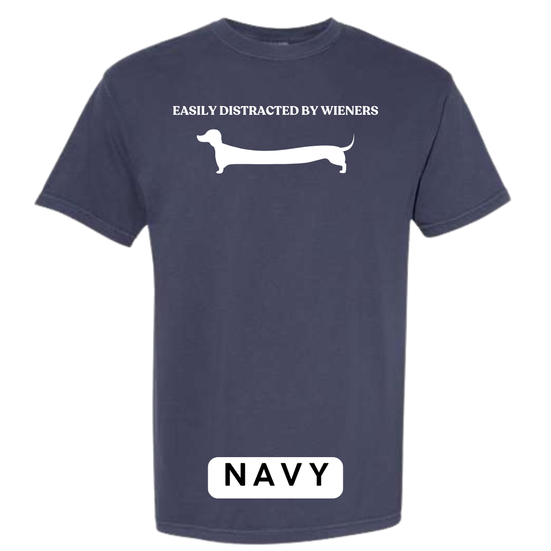 Easily Distracted by Wieners Graphic T-Shirt