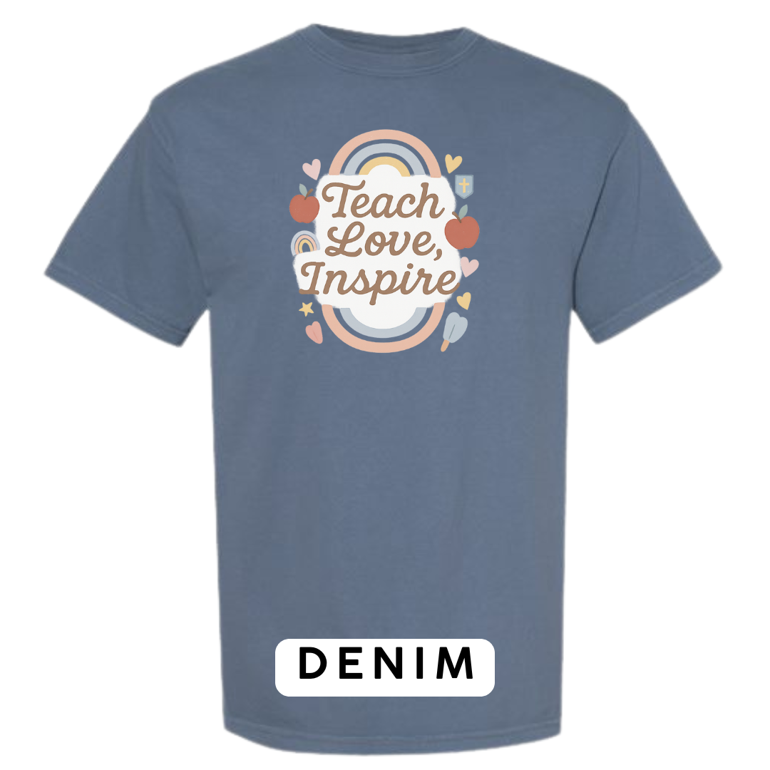 Teach Love Inspire Graphic T-Shirt