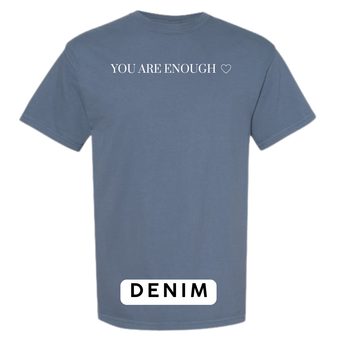 You Are Enough Graphic T-Shirt