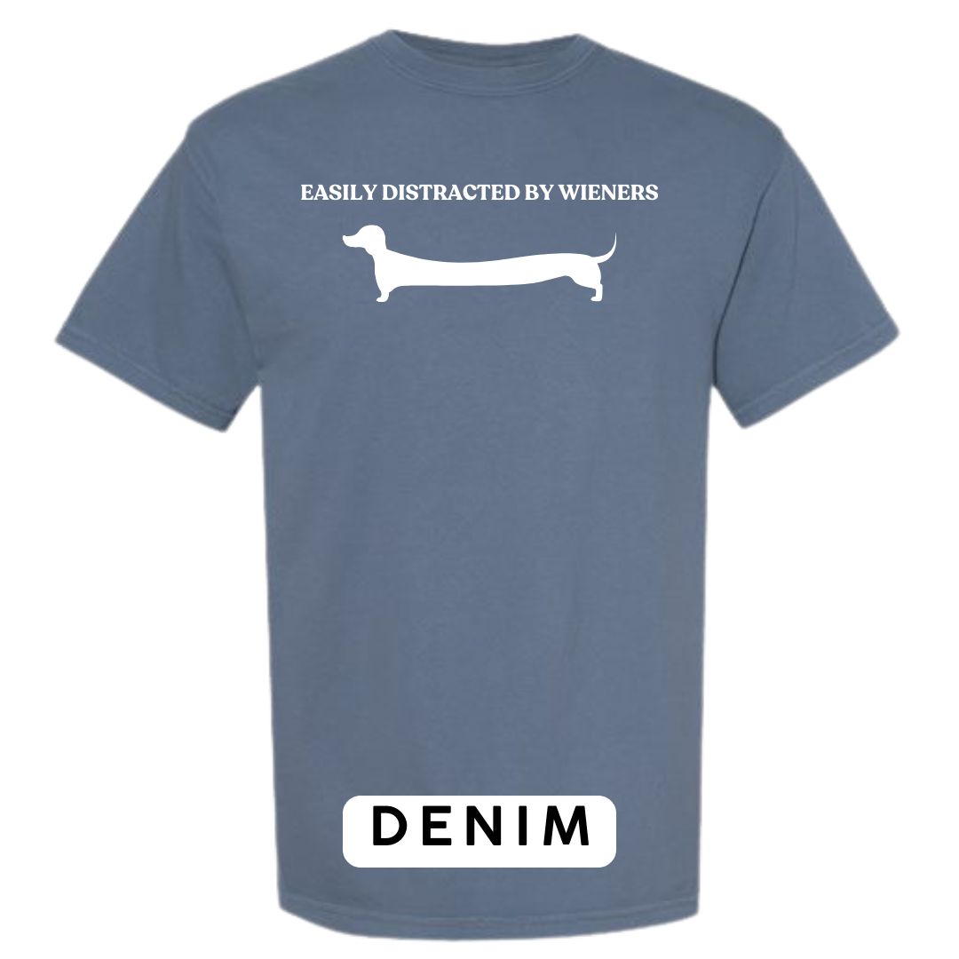 Easily Distracted by Wieners Graphic T-Shirt