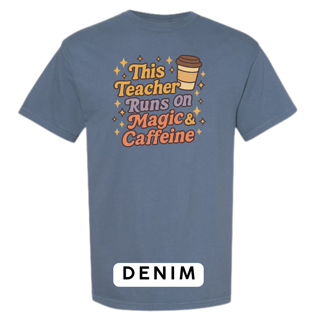 This Teacher Runs on Magic & Caffeine Graphic T-Shirt