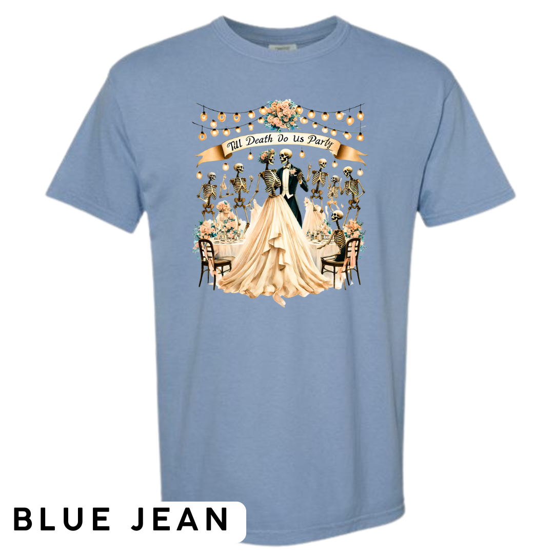 Till Death Do Us Party Graphic T-Shirt