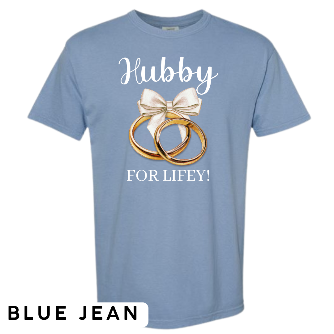 Hubby for Lifey! Graphic T-Shirt