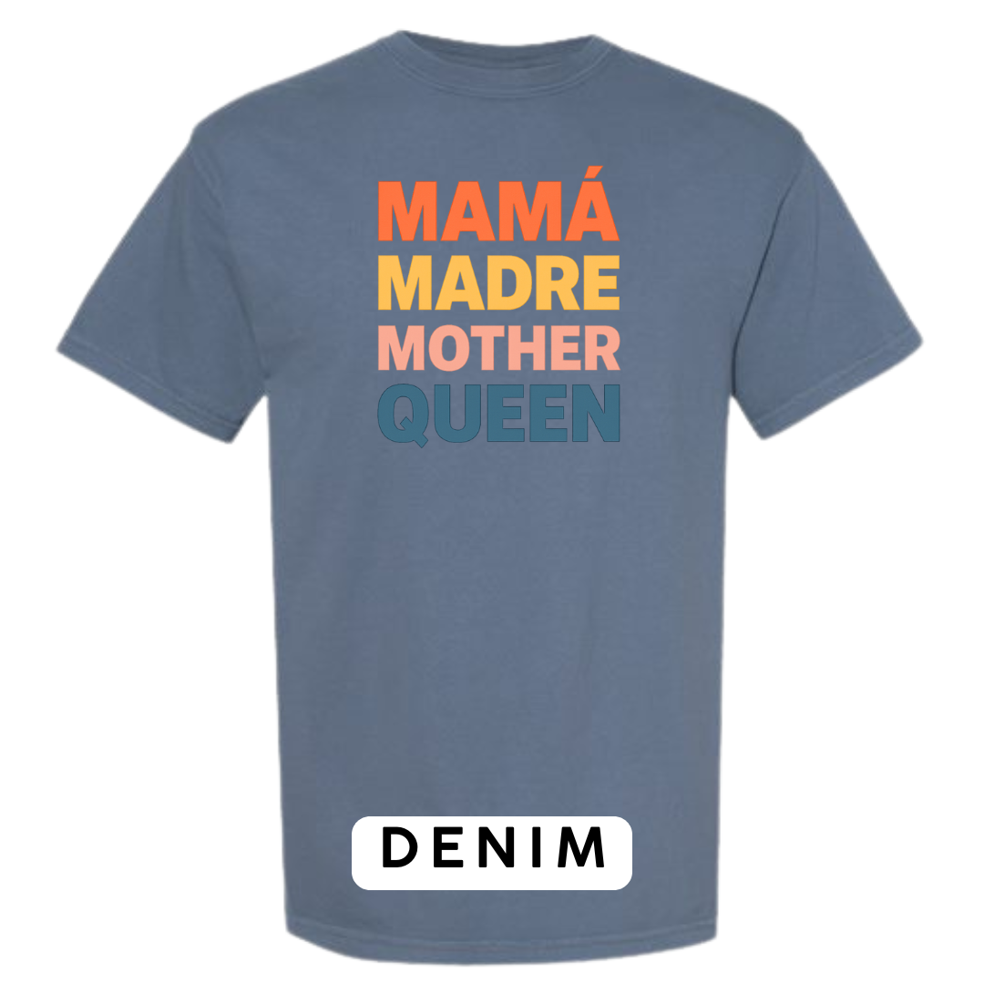 Mamá Madre Mother Queen Graphic T-Shirt