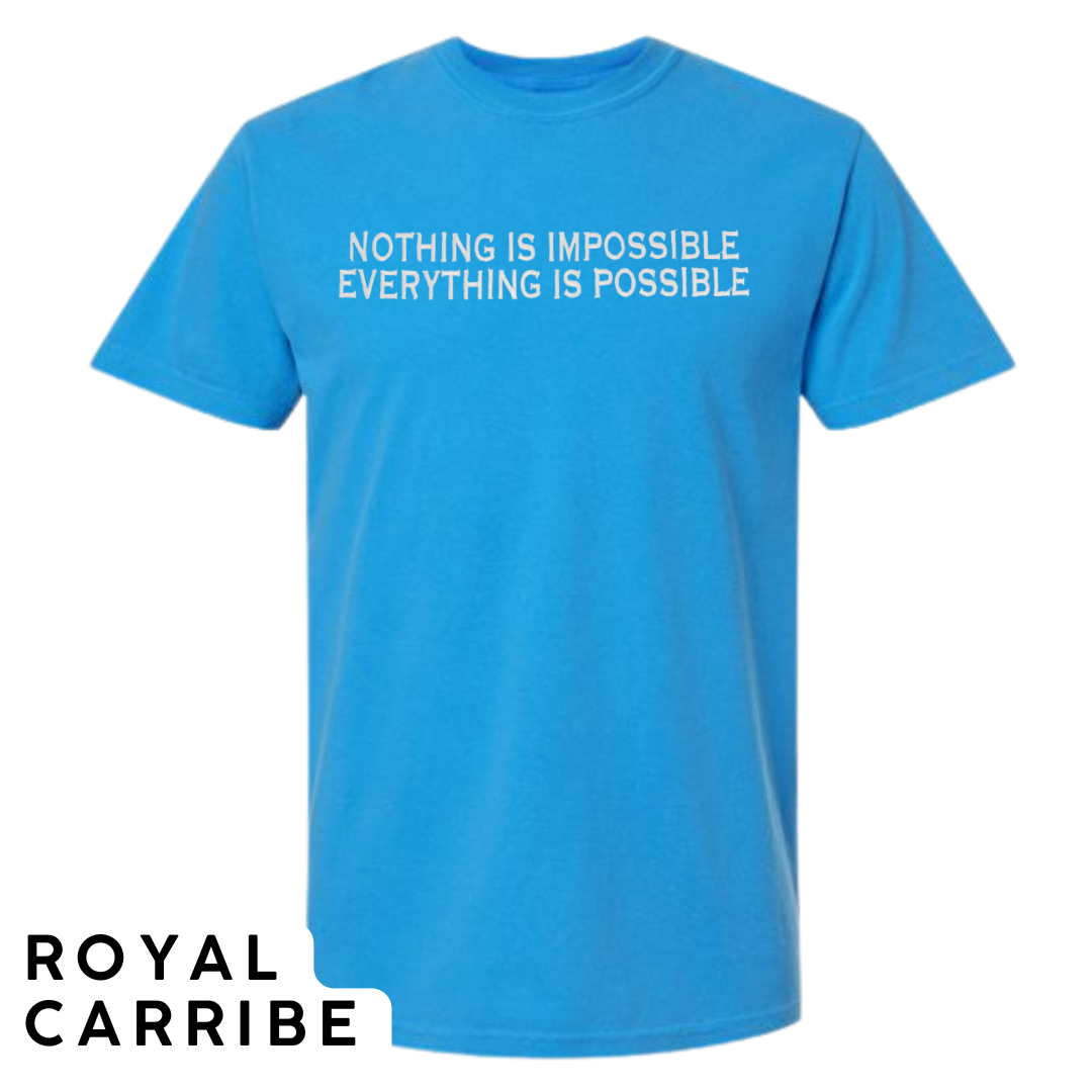 "Nothing is Impossible, Everything is Possible" Embroidered T-Shirt