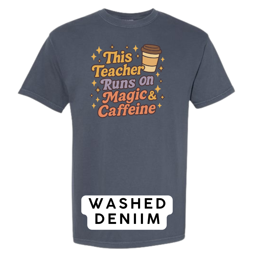 This Teacher Runs on Magic & Caffeine Graphic T-Shirt