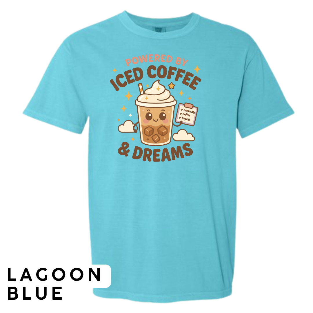 Powered by Iced Coffee & Dreams Graphic T-Shirt