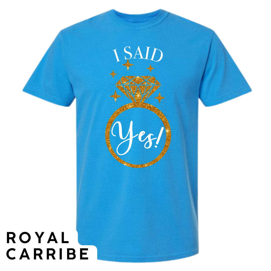 I Said Yes! Engagement Ring Graphic T-Shirt