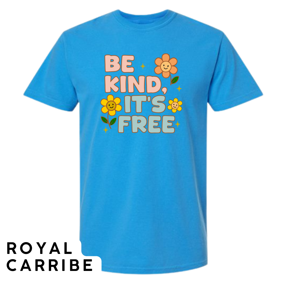 Be Kind, It’s Free Graphic T-Shirt