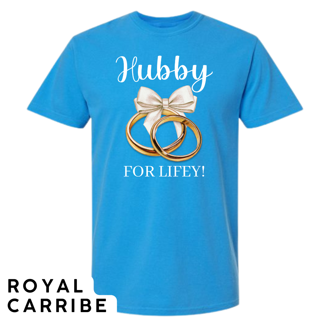 Hubby for Lifey! Graphic T-Shirt