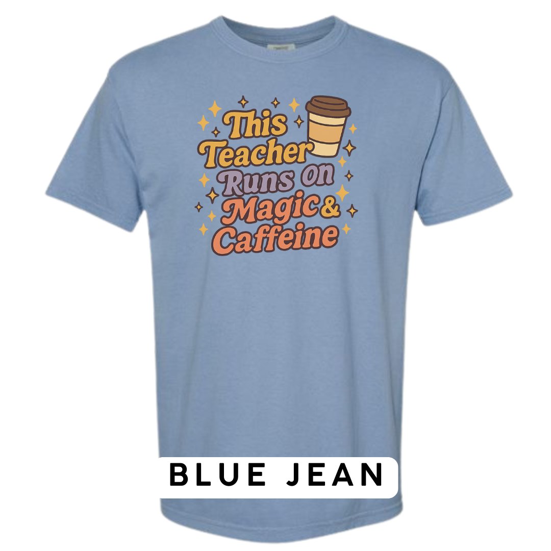 This Teacher Runs on Magic & Caffeine Graphic T-Shirt