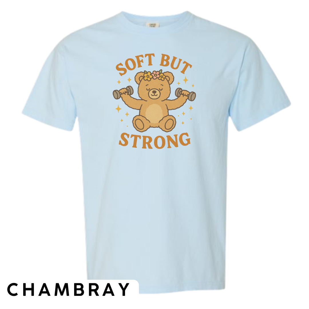 Soft But Strong Graphic T-Shirt