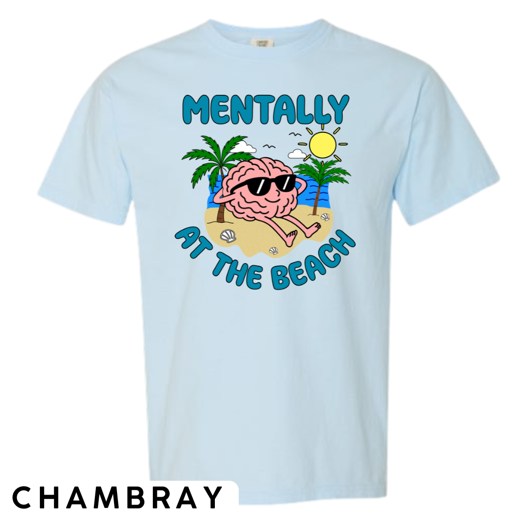 Mentally at the Beach Graphic T-Shirt