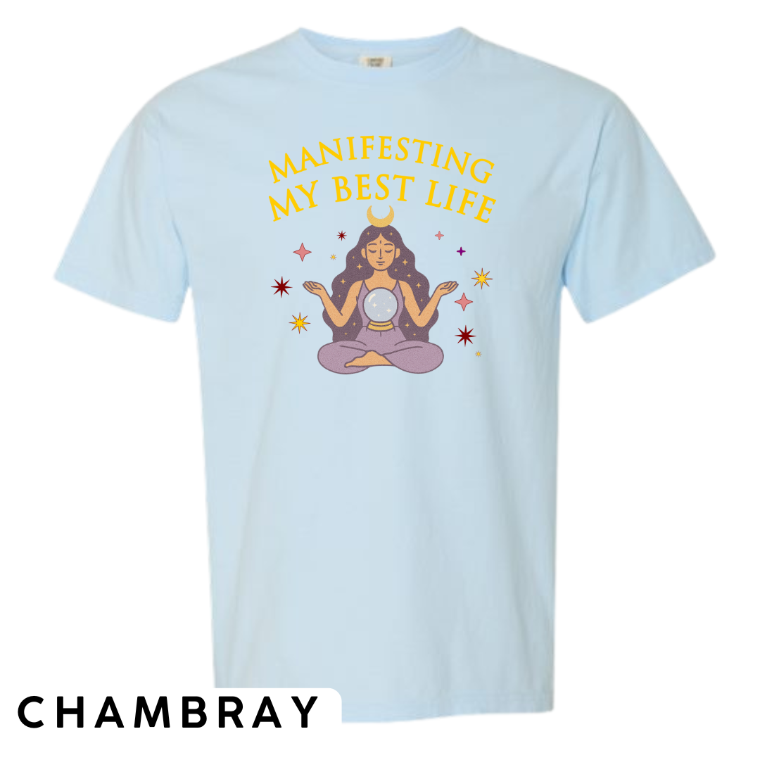 Manifesting My Best Life Graphic T-Shirt